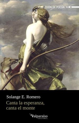 CANTA LA ESPERANZA, CANTA EL MONTE | 9788410073005 | ROMERO, SOLANGE E.
