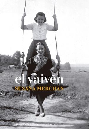VAIVÉN, EL | 9788419689061 | MERCHÁN RUBIRA, SUSANA