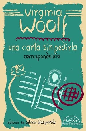 CARTA SIN PEDIRLA, UNA | 9788483933442 | WOOLF, VIRGINIA