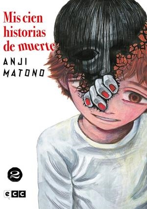 MIS CIEN HISTORIAS DE MUERTE 02 | 9788410108493 | MATONO, ANJI