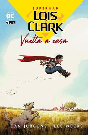 LOIS Y CLARK : VUELTA A CASA | 9788410108219 | JURGENS, DAN