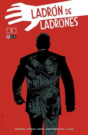 LADRÓN DE LADRONES 03 | 9788419972927 | KIRKMAN, ROBERT / ASMUS, JAMES / DIGGLE, ANDY