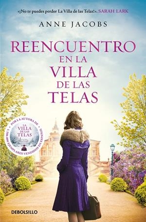 REENCUENTRO EN LA VILLA DE LAS TELAS (LA VILLA DE LAS TELAS  6) | 9788466374750 | JACOBS, ANNE