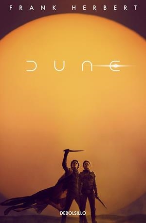 CRÓNICAS DE DUNE 01. DUNE (EDICIÓN PELÍCULA) | 9788466376969 | HERBERT, FRANK