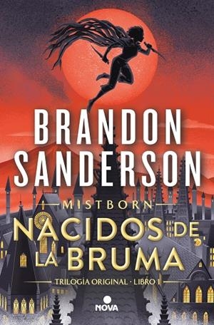 NACIDOS DE LA BRUMA [MISTBORN] 01. NACIDOS DE LA BRUMA | 9788419260246 | SANDERSON, BRANDON