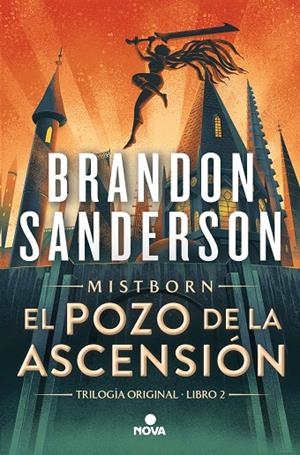 NACIDOS DE LA BRUMA [MISTBORN] 02. EL POZO DE LA ASCENSIÓN | 9788419260253 | SANDERSON, BRANDON