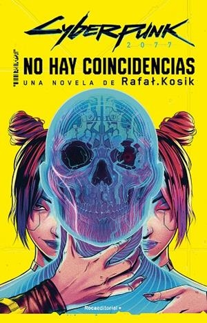 CYBERPUNK 2077 : NO HAY COINCIDENCIAS | 9788419743442 | KOSIK, RAFAL