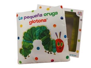 PEQUEÑA ORUGA GLOTONA, LA. LIBRO DE TELA PARA ABRAZAR | 9788448866297 | CARLE, ERIC