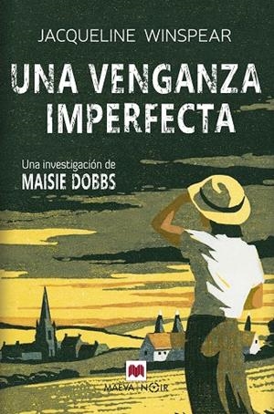 VENGANZA IMPERFECTA, UNA (MAISIE DOBBS 04) | 9788419638519 | WINSPEAR, JACQUELINE