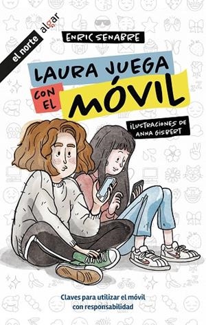 LAURA JUEGA CON EL MOVIL | 9788491427278 | SENABRE, ENRIC
