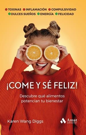 COME Y SÉ FELIZ! | 9788419870346 | WANG DIGGS, KAREN