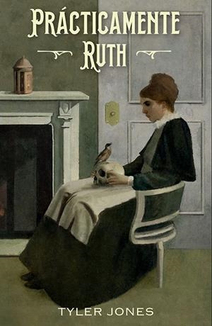 PRACTICAMENTE RUTH | 9788412754742 | JONES, TYLER