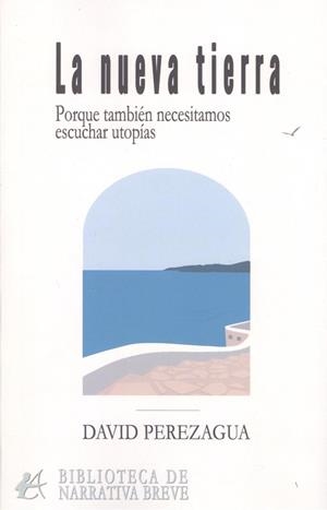 NUEVA TIERRA, LA | 9788410082687 | PEREZAGUA, DAVID