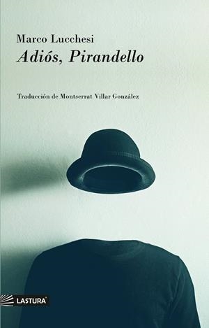 ADIOS, PIRANDELLO | 9788412793635 | LUCCHESI, MARCO