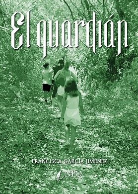 GUARDIAN, EL | 9788419924353 | GARCIA JIMENEZ, FRANCISCA