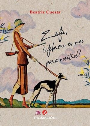 ZAFÚ, ¿FEBRERO ES MES PARA NOSOTROS? | 9788419928351 | CUESTA, BEATRIZ
