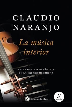 MÚSICA INTERIOR, LA | 9788419350206 | NARANJO, CLAUDIO