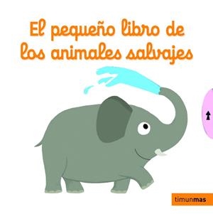 PEQUEÑO LIBRO DE LOS ANIMALES SALVAJES, EL | 9788408126959 | CHOUX, NATHALIE