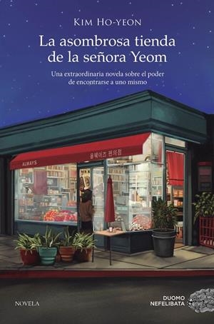 ASOMBROSA TIENDA DE LA SEÑORA YEOM, LA | 9788419834027 | HO-YEON, KIM