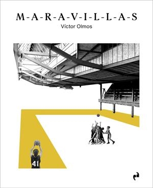 M-A-R-A-V-I-L-L-A-S | 9788410065000 | OLMOS, VICTOR