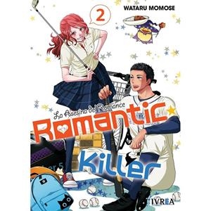 ROMANTIC KILLER, LA ASESINA DEL ROMANCE 02 | 9788410153837 | MOMOSE, WATARU