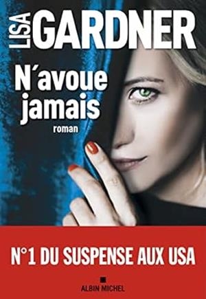 N'AVOUE JAMAIS | 9782253249436 | GARDNER, LISA