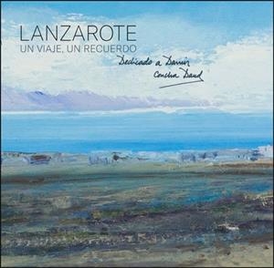 LANZAROTE. UN VIAJE, UN RECUERDO | 9788491336358 | DAUD, CONCHA