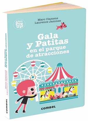 GALA Y PATITAS EN EL PARQUE DE ATRACCIONES | 9788491014058 | CLAMENS, MARC / JAMMES, LAURENCE