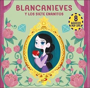 BLANCANIEVES Y LOS SIETE ENANITOS | 9788428569385