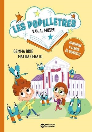 POPILLETRES VAN AL MUSEU, LES | 9788448964139 | BRIE, GEMMA