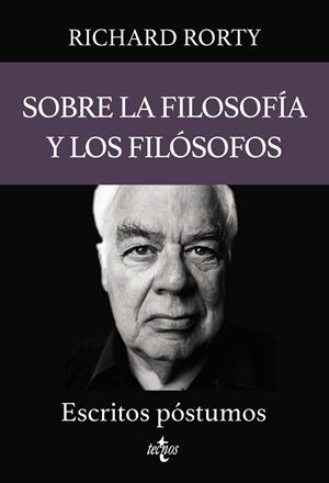 SOBRE LA FILOSOFÍA Y LOS FILÓSOFOS | 9788430987412 | RORTY, RICHARD