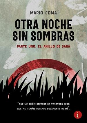 OTRA NOCHE SIN SOMBRAS | 9788419274472 | COMA, MARIO