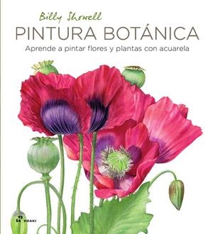 PINTURA BOTÁNICA | 9788419220714 | SHOWELL, BILLY