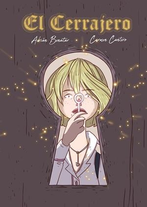 CERRAJERO, EL | 9788419793423 | BENATAR, ADRIÁN / CANTERO, CARMEN