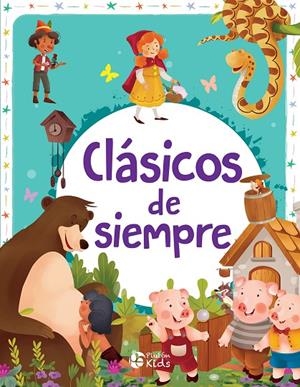 CLÁSICOS DE SIEMPRE | 9788419651471 | VARIOS AUTORES