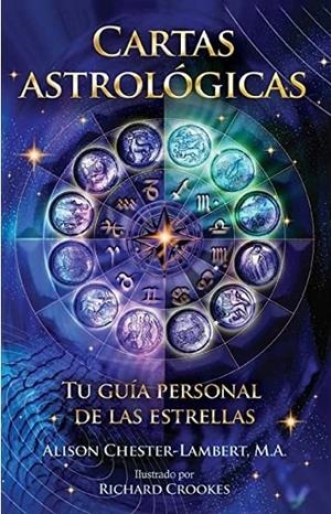 CARTAS ASTROLÓGICAS : TU GUÍA PERSONAL DE LAS ESTRELLAS | 9781644116326 | CHESTER-LAMBERT, ALISON