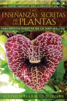 ENSEÑANZAS SECRETAS DE LAS PLANTAS, LAS | 9781594774140 | BUHNER, STEPHEN HARROD