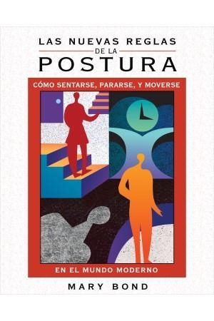 NUEVAS REGLAS DE LA POSTURA, LAS | 9781594774225 | BOND, MARY