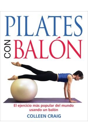 PILATES CON BALÓN | 9780892816941 | CRAIG, COLLEEN