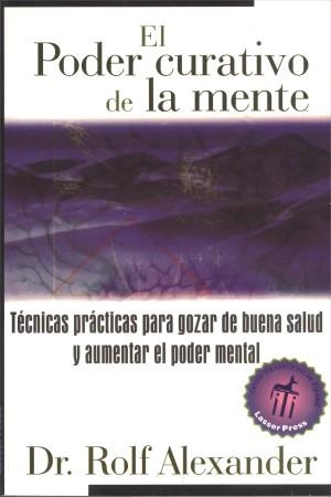 PODER CURATIVO DE LA MENTE, EL | 9780892815906 | ALEXANDER, ROLF