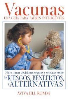 VACUNAS : UNA GUÍA PARA PADRES INTELIGENTES | 9781594770050 | ROMM, AVIVA JILL