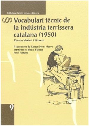 VOCABULARI TÈCNIC DE LA INDÚSTRIA TERRISSERA CATALANA (1950) | 9788418806285 | VIOLANT I SIMORRA, RAMON