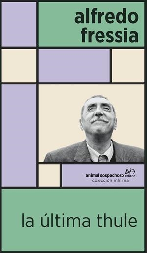 ÚLTIMA THULE, LA | 9788412810424 | FRESSIA, ALFREDO
