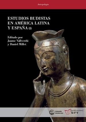 ESTUDIOS BUDISTAS EN AMÉRICA LATINA Y ESPAÑA I | 9788413651170 | VARIOS AUTORES