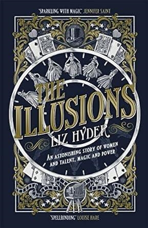 ILLUSIONS, THE | 9781786581891 | HYDER, LIZ