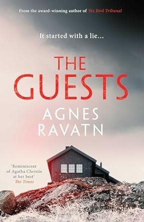 GUESTS, THE | 9781913193584 | RAVATN, AGNES