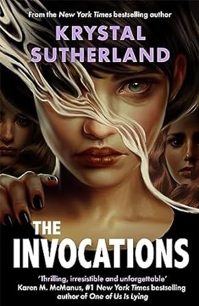 INVOCATIONS, THE | 9781471410932 | SUTHERLAND, KRYSTAL