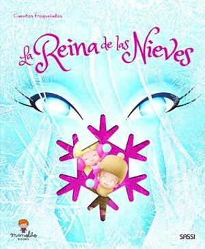 REINA DE LAS NIEVES, LA | 9788419714237 | BONAGURO, V. / SCORTEGAGNA, L.