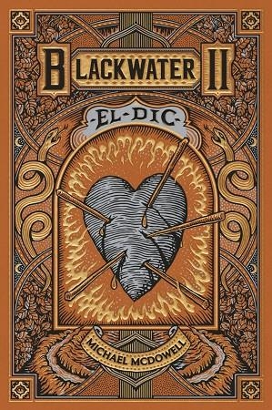 BLACKWATER 02. EL DIC | 9788419654922 | MCDOWELL, MICHAEL