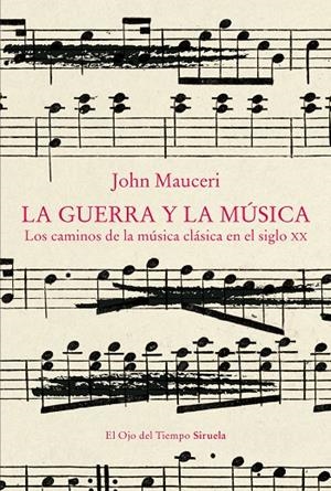 GUERRA Y LA MÚSICA, LA | 9788419942258 | MAUCERI, JOHN